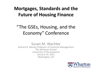 Mortgages, Standards and the Future of Housing Finance