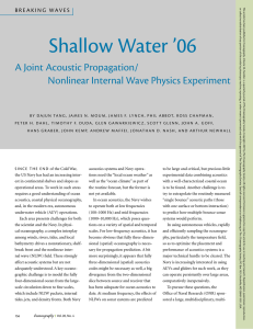 shallow Water ’06 a Joint acoustic Propagation/ Nonlinear internal Wave Physics experiment