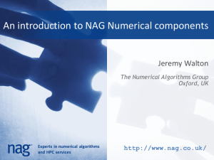 An introduction to NAG Numerical components Jeremy Walton