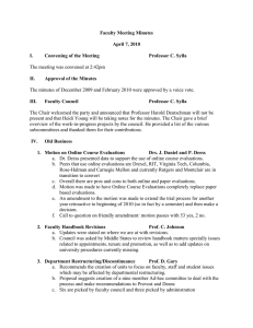 Faculty Meeting Minutes  April 7, 2010 I.