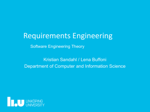 Requirements Engineering Kristian Sandahl / Lena Buffoni Software Engineering Theory