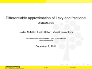 Differentiable approximation of Lévy and fractional processes December 2, 2011