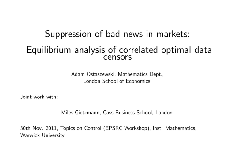 Suppression Of Bad News In Markets Censors