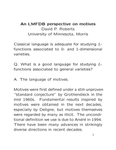 An LMFDB perspective on motives David P. Roberts University of Minnesota, Morris