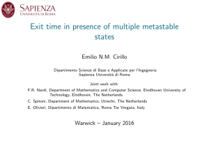 Exit time in presence of multiple metastable states Emilio N.M. Cirillo