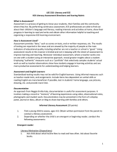 Assessment is a process of getting to know your students,... where they live. By performing continuous assessment, ECE professionals are... LEE 232: Literacy and ECE