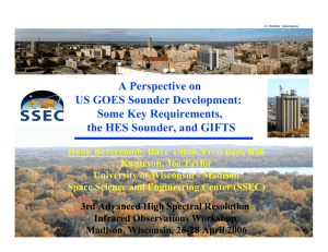 A Perspective on US GOES Sounder Development: Some Key Requirements,