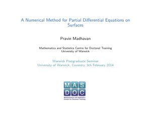 A Numerical Method for Partial Differential Equations on Surfaces Pravin Madhavan