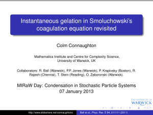 Instantaneous gelation in Smoluchowski’s coagulation equation revisited Colm Connaughton