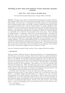 Modeling of slow time-scale behavior of fast molecular dynamic systems Likun Tan