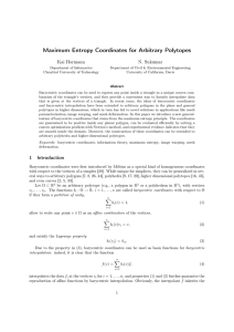 Maximum Entropy Coordinates for Arbitrary Polytopes Kai Hormann N. Sukumar