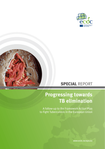Progressing towards TB elimination SPECIAL A follow-up to the Framework Action Plan