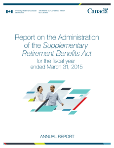 Report on the Administration Supplementary Retirement Benefits Act for the fiscal year