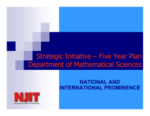 Strategic Initiative – Five Year Plan Department of Mathematical Sciences NATIONAL AND