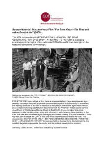 Source Material: Documentary Film &#34;For Eyes Only – Ein Film... seine Geschichte&#34; (2009)