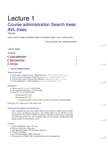 Lecture 1 Course administration Search trees: AVL-trees TDDC32