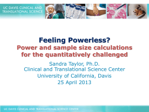 Feeling Powerless? Power and sample size calculations for the quantitatively challenged