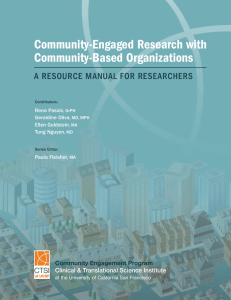 Community-Engaged Research with Community-Based Organizations A RESOURCE MANUAL FOR RESEARCHERS Community Engagement Program