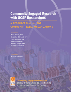 Community-Engaged Research with UCSF Researchers A RESOURCE MANUAL FOR COMMUNITY-BASED ORGANIZATIONS