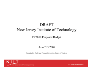 DRAFT New Jersey Institute of Technology FY2010 Proposed Budget As of 7/5/2009