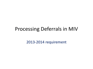 Processing Deferrals in MIV 2013-2014 requirement