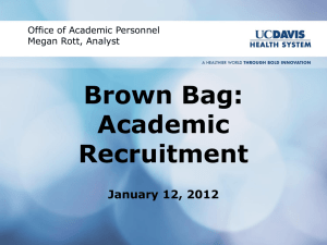 Brown Bag: Academic Recruitment January 12, 2012