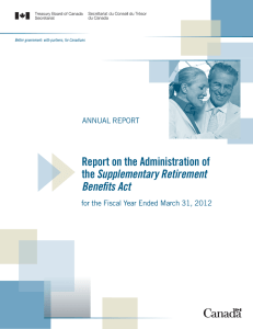 Report on the Administration of Supplementary Retirement Benefits Act ANNUAL REPORT