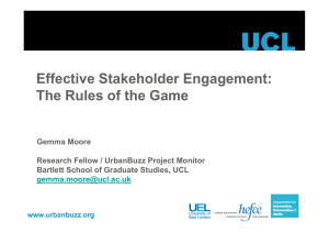 Effective Stakeholder Engagement: The Rules of the Game Gemma Moore