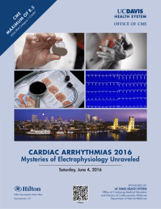 CARDIAC ARRHYTHMIAS 2016 Mysteries of Electrophysiology Unraveled  CME