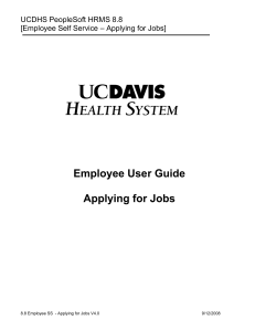 Employee User Guide Applying for Jobs UCDHS PeopleSoft HRMS 8.8