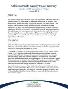 California Health eQuality Project Summary Greater LA HIE Coordination Project PROBLEM January 2014