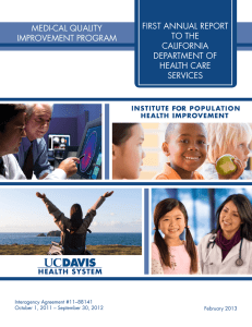 FIRST ANNUAL REPORT MEDI-CAL QUALITY TO THE IMPROVEMENT PROGRAM