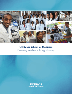 Promoting excellence through diversity UC Davis School of Medicine