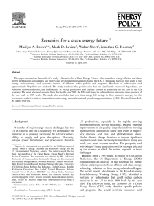 Scenarios for a clean energy future Marilyn A. Brown *,Mark D. Levine