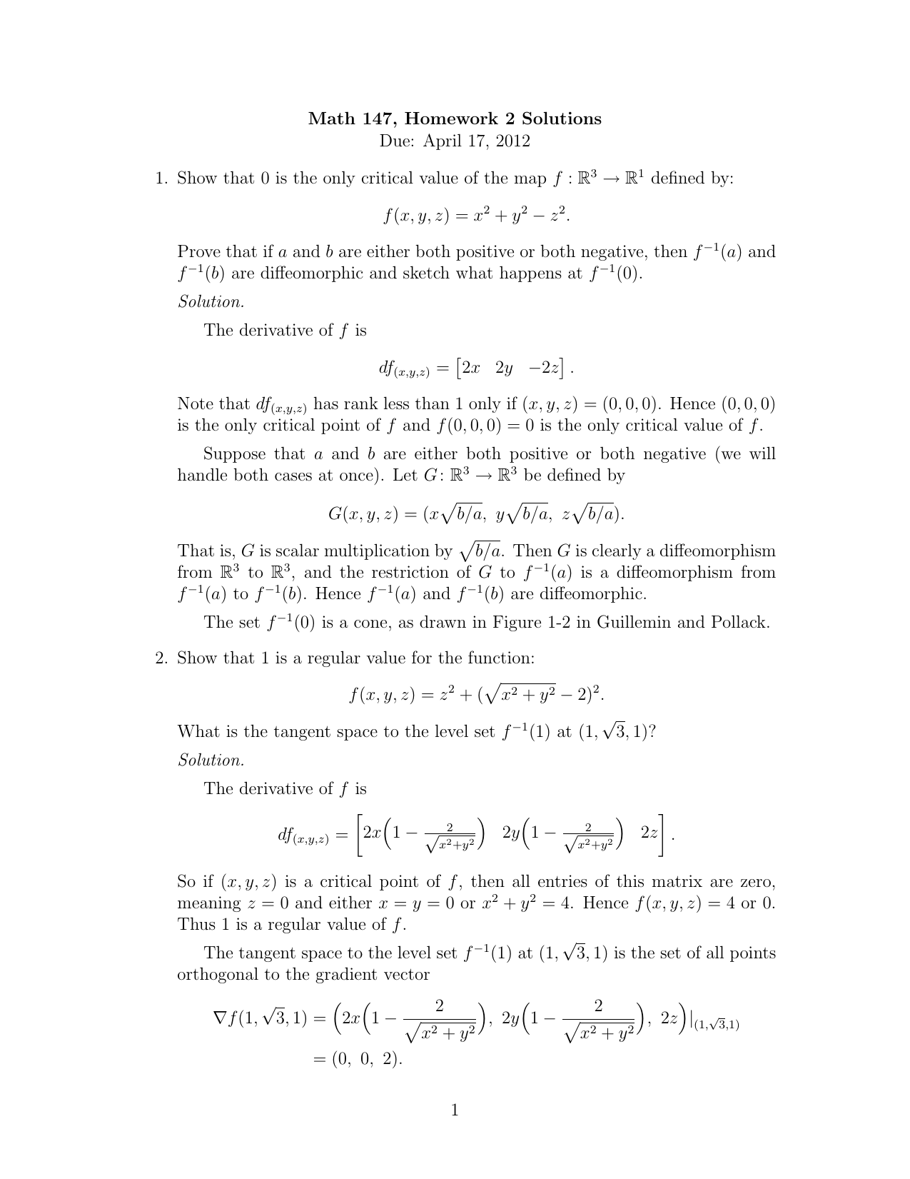 Math 147, Homework 2 Solutions Due: April 17, 2012 → R