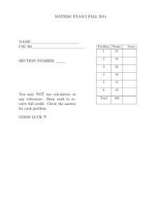 MATH261 EXAM I FALL 2014 NAME: CSU ID: SECTION NUMBER: