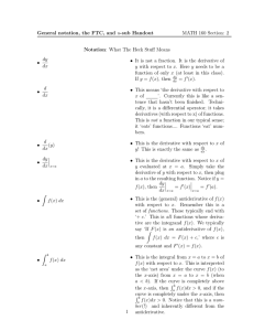 General notation, the FTC, and u-sub Handout MATH 160 Section: 2 dy