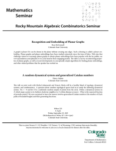 Mathematics Seminar Rocky Mountain Algebraic Combinatorics Seminar Recognition and Embedding of Planar Graphs