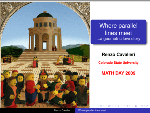 Where parallel lines meet Renzo Cavalieri MATH DAY 2009
