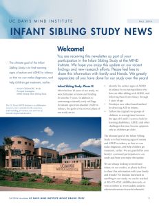 INFANT SIBLING STUDY NEWS Welcome!