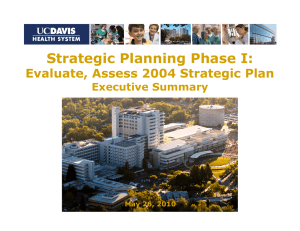 Strategic Planning Phase I:  Evaluate, Assess 2004 Strategic Plan Executive Summary