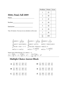 M161, Final, Fall 2009 Problem Points Score 1 25