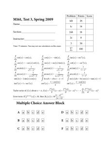 M161, Test 3, Spring 2009 Problem Points Score 1ab 26