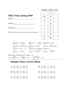 M161, Final, Spring 2009 Problem Points Score 1 25