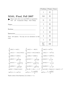I M161, Final, Fall 2007 Problem Points Score 1