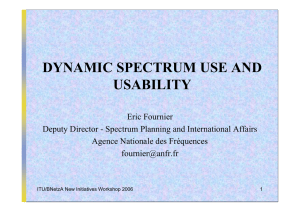 DYNAMIC SPECTRUM USE AND USABILITY