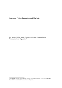 Spectrum Policy: Regulation and Markets Communications Regulation