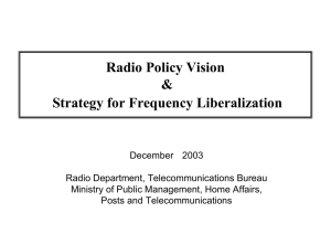 Radio Policy Vision &amp; Strategy for Frequency Liberalization