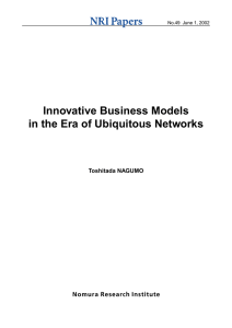 Innovative Business Models in the Era of Ubiquitous Networks Toshitada NAGUMO