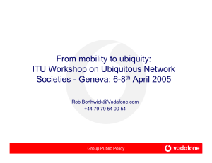 From mobility to ubiquity: ITU Workshop on Ubiquitous Network April 2005